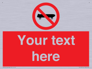 Custom No Skateboarding Sign